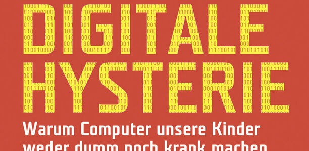 Bild zu Buchrezension - Digitale Hysterie