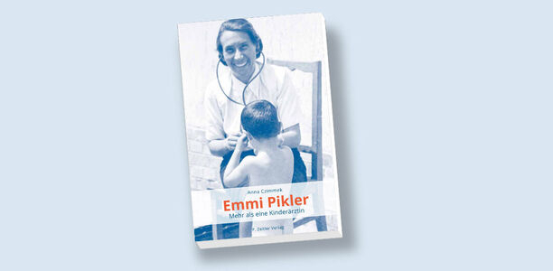 Bild zu Buchrezension - Emmi Pikler – Mehr als eine Kinderärztin