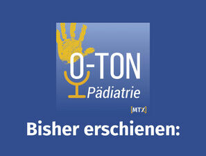 Bild zu O-Ton Pädiatrie - Alle bisherigen Podcast-Folgen im Überblick