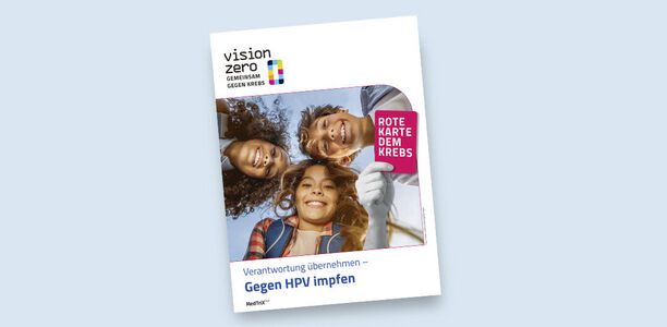 Bild zu Neue Broschüre - Verantwortung übernehmen – gegen HPV impfen